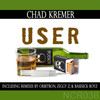 User (Orbitron Remix) - Chad Kremer&Orbitron