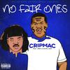 No Fair Ones (Explicit) - Crip Mac&fatso Loso&Dre Fkive