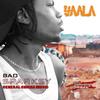 Yaala (feat. General Chicha) - Bad Sparksy&General Chicha