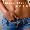 Touch & Go (Original Mix) - Aaron Olson