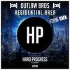 Residential Area (2016 Remix) - Outlaw Bros