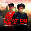 Beat do Assovio Saliente(feat. MC Renatinho Falcão) (Explicit) - Dj Vm