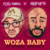 Woza Baby - Ecks Naku&Reeves