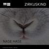 Nase Hase - Zirkuskind