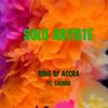 Solo Artiste(feat. Samini) - King of Accra&Samini