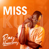 Miss Kush - Ray Harmony