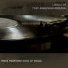 Make Your Own Kind of Music (Extended Mix) - Lonely Dj&Anastasia Kozlova&Konstantin Nikitin