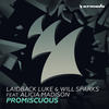 Promiscuous (Extended Mix) - Laidback Luke&Will Sparks&Alicia Madison