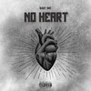 No Heart (Explicit) - Baby Doc