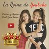 La Reina de YouTube - Karina y Marina&Jose Seron