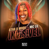 Ativa o Modo Invisivel (Explicit) - MC Lil&Dj Paulinho