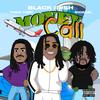 Money Call(feat. Yung Tory) (Explicit) - Black IRI$h&Nickeal&Yung Tory