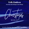 Do You Hear/Silent Night/O Come O Come Emmanuel (feat. Andre Rodriguez & Leif Borg) - Erik Lindeen&Andre Rodriguez&Leif Borg