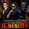 El Meneito - Maximo Music &Angel El Pirata&Pedro Camacho