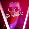 Be Alright - Calvo