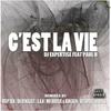 Cest La Vie (Original Mix) - DJ Expertise&Paul B Klaas
