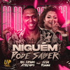 Ninguém Pode Saber(feat. Keila Ruama)(Brega Funk) - MC Lipinho Atrevido