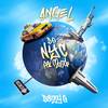 Angel De Nyc Pal Mundo (Explicit) - Danny G