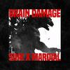 Brain Damage - Mardial&Sihk