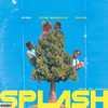 Splash (Explicit) - Josbi&Evan Maurilio&Dalua&Nic Hanson