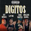 Digitos (feat. Emiliano Nahuel, Chiki Wanted & Ray Menace) (Explicit) - Lapi&Emiliano Nahuel&Chiki Wanted&Ray Menace