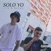 Solo Yo(feat. LIFE) (Explicit) - Blass&LIFE