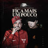 Fica Mais um Pouco - Altamira&Konai&Pablo Martins