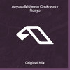 Rasiya (Extended Mix) - Anyasa&Isheeta Chakrvarty