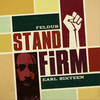 Stand Firm (Riddim) - Feldub