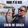 Pagode Pé de Mesa: Cheio de Graça - MC Gorila&Gordura Dj&Mc Vanin