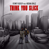 Think You Slick - Flynt Flossy&Kosha Dillz