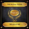 Believe Me - The Royal Teens