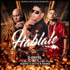 Hablale - D-Enyel&Ozuna&Alexio La Bestia