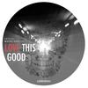 Love This Good (Original Mix) - Wayne Dudley&FatFly