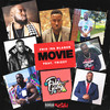 Movie (Explicit) - Frioisablaque&Trizzy&Travon Howard&Milton McBride