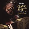 Gavg Shitt(feat. ODK_AK) (Explicit) - Yung_alif&ODK_AK