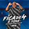 Fica de 4 e Toma (Explicit) - MC Kevin o Chris