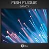 Sancy (Original Mix) - Fish Fugue