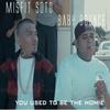 You Used to Be the Homie (Explicit) - Baby Bounce&Misfit Soto