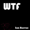 WTF (Original Mix|Explicit) - Ian Barras&Azra Digital Records