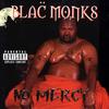 Intro (Explicit) - Blac Monks&Mr. 3-2&AWOL&Raheem&Storm&D.A.