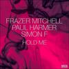 Hold Me (feat. Simon F & Paul Harmer) - Frazer Mitchell&Simon F&Paul Harmer