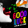 Good Luck - Marco Acevedo