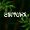 Quebrando Cintura(Brasilero) (Explicit) - NAHU IN THE MIX&Luisinho Dj&El Kevin Dj