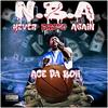 N.B.A (Never Broke Again) (Explicit) - Ace Da Boii