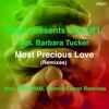 Most Precious Love (DF’S Future 3000 Mix) - Barbara Tucker&Udaufl&Blaze