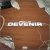 Devenir (Explicit) - jublo&Cg