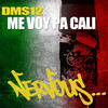 Me Voy Pa Cali - DMS12