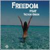 Freedom - Roman Müller&Victor Green