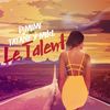 Le talent - DJ MIMI&Tatane&Mikl